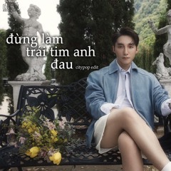 Đừng làm trái tim anh đau (Citypop Edit) - Sơn Tùng M-TP