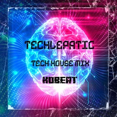 Kobeat - Techlepatic (Tech House Mix)