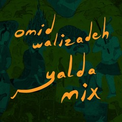 Yalda Mix - Omid Walizadeh