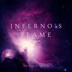 LoQuai - Inferno's Flame !!FREE DOWNLOAD!!