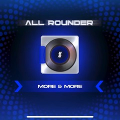 More & More | All Rounder