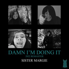 Sister Margie - Clout (feat. Yung Craka) [2021 Remaster v2]