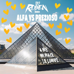 Alfa Vs. Prezioso - A me mi piace le Louvre (Dj Ruben Remix)
