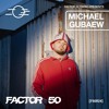 Video herunterladen: F50R24 - Factor 50 Radio - Michael Gubaew studio mix