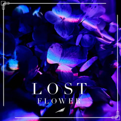 LOST FLOWER