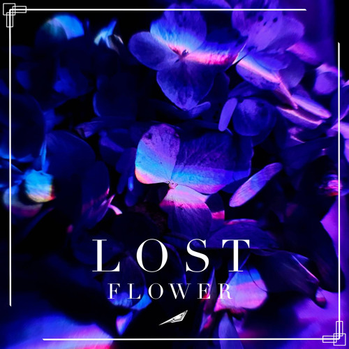 LOST FLOWER