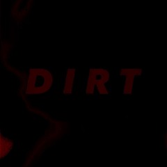 DIRT - Ricohasthat & Child