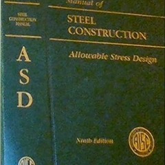 E.B.O.O.K.✔️ AISC Manual of Steel Construction: Allowable Stress Design (AISC 316-89) Ebooks