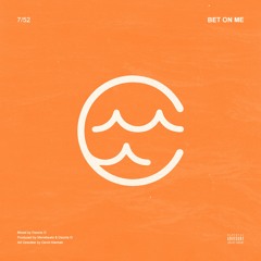 Bet On Me ( Prod. Menebeats)