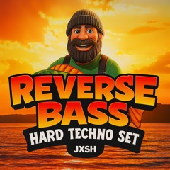 REVERSE BASS HARD TECHNO SET
