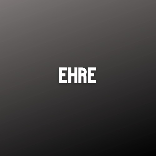 Ehre (Pastiche/Remix/Mashup)