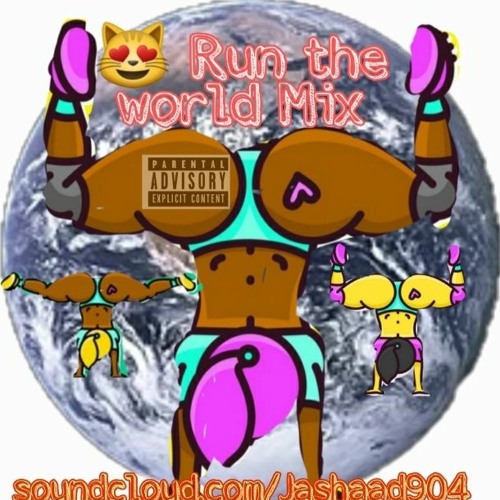 P*ssy run the world mix