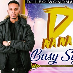Busy Signal - Di Na Na (Remix) By DJ Leo Wondmagey