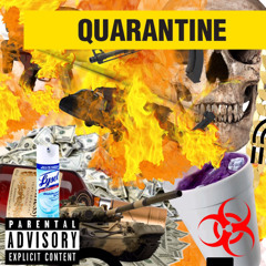 Quarantine (Lil Tricky)
