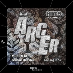 ÄRGER Hits Vol. 22 w/ MELIMEKO
