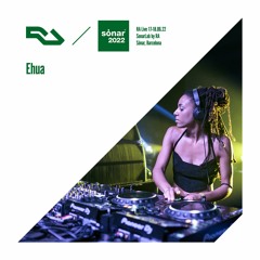RA Live - 17.06.22 - Ehua, Sónar, Barcelona