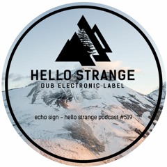 echo sign - hello strange podcast #519