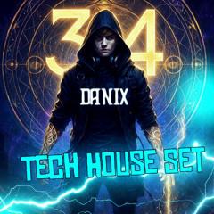 Tech House Set #34 - Danix
