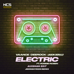 Deerock & Jason Derulo - Electric in My Head (Auxshan's 'Electric' Edit)