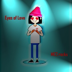 Eyes Of Love by ME2.rocks