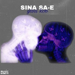 Sina Sa-E - Yani Koo (Maometto Remix).mp3