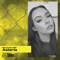 Revscast 021: Asteria