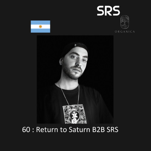 60 : Organica B2B Sessions - Return to Saturn