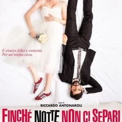 CB01~! Finché Notte non ci Separi Film intero Streaming ITA [2024] in altadefinizione