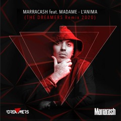 Marracash Feat. Madame - Anima (The Dreamers 2k13 Remix 2020)