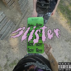 Lil Smother ~ Blister