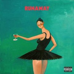 Runaway by Kanye Ft. Pusha T, Juice WRLD
