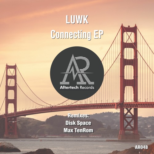 PREMIERE: LUWK - Consistency (Original Mix) [Aftertech]