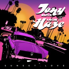 Sunset Love ft. Tony Disco