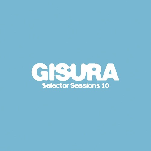 Selector Session - Gisura [SSKI0010]