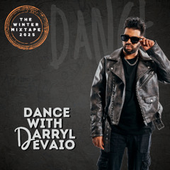 Dance with Darryl Devaio winter mixtape 2025