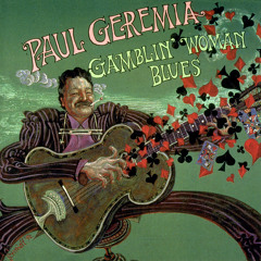 Stream Paul Geremia music | Listen to songs, albums, playlists for 