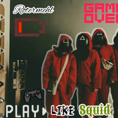 Rotermehl - Play Like Squid.mp3