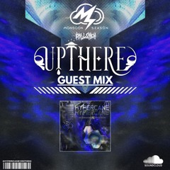 Up There: Guest Mix [HYPERCANE Premiere]