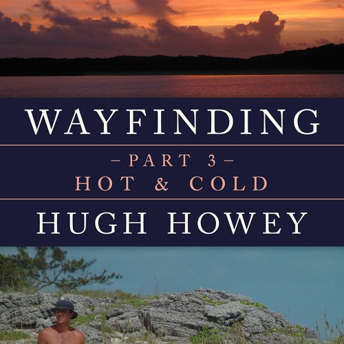 Ebook (Read) Wayfinding Part 3: Hot & Cold (Kindle Single) unlimited