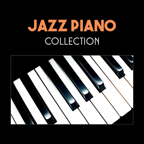 Stream Piano Jazz Masters | Listen to Jazz Piano Collection – Smooth Jazz  Relax, Modern Jazz, Relaxing Bar Piano Jazz, Restaurant Background playlist online  for free on SoundCloud