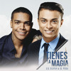 Tienes La Magia Tienes La Magia