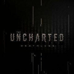 The Uncharted - Serenity