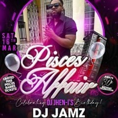 [LIVE AUDIO] DJ JAMZ @PISCES AFFAIR PT3 [16/03/24][NO MIC]