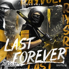 Rayvolt - Last Forever (Rapture)