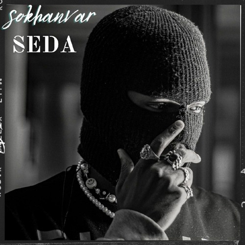 SEDA - صدا SOHANVAR (PERSIAN HIP HOP)