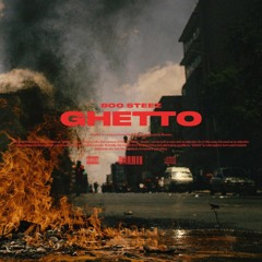 Ghetto - Prod by @blaowry