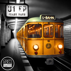 (OUT ON BANDCAMP) Frank Hahn - U1 (Original Mix)