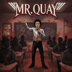 MR. QUAY