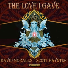 THE LOVE I GAVE - Original Mix