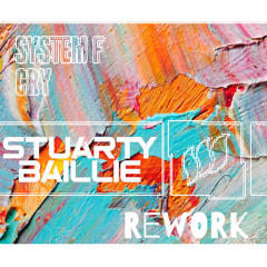 System F Cry (Preview) Stuarty Baillie Rework.